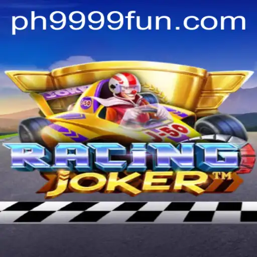 RacingJoker: The Ultimate Racing Revolution with PH 9999